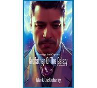 The Godfather Of The Galaxy