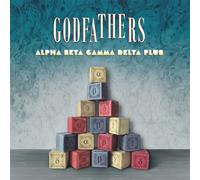 Godfathers,the - Alpha Beta Gamma Delta Plus - 2lp