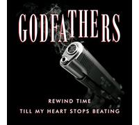 The Godfathers - Rewind Time