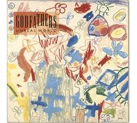 The Godfathers - UNREAL WORLD