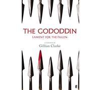 Gillian Clarke – The Gododdin: Lament for the Fallen – Tascabile