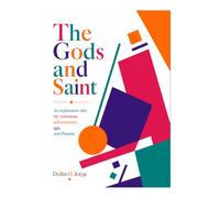 The Gods and Saint: An exploration into my Conscious, Unconscious, Ego, and Pneuma
