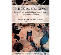 The Gods of Change: Pain, Crisis, and the Transits of Uranus, Neptune, and Pluto (Contemporary Astrology) by Howard Sasportas (1990-05-01)