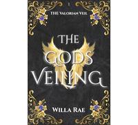 The Gods Veiling: The Valorian Veil series Book 1