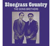 The Goins Brothers - Bluegrass Country