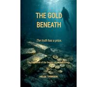 The Gold Beneath: 3