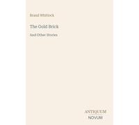 The Gold Brick: And Other Stories