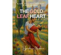 THE GOLD LEAF HEART: From Broken Canvas to Timeless Love