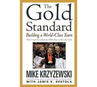 Mike Krzyzewski Jamie Krzyzewski Spatola Jamie K. Sp The Gold Standa (Tascabile)