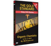 The Gold Standard : MCAT - Organic Chemistry (2011 Edition)