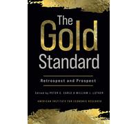 The Gold Standard: Retrospect and Prospect