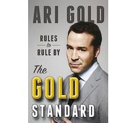 The Gold Standard – Rules to Rule By – Headline