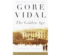 Gore Vidal The Golden Age (Tascabile) Vintage International