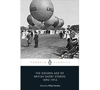 Philip Hensher The Golden Age of British Short Stories 1890-1914 (Tascabile)