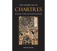 René M. Querido The Golden Age of Chartres (Tascabile)