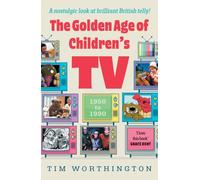 The Golden Age of Children's TV: The shows we loved growing-up, the perfect gift