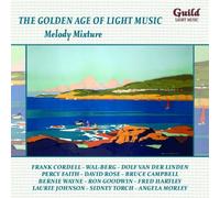 The Golden Age of Light Music: Melody Mixture by Various Artists