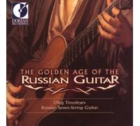 The Golden Age of the Russian Guitar by Timofeyev, Oleg (1999-01-26)