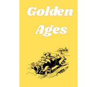 The Golden Ages: Best Of Times