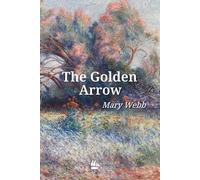 The Golden Arrow (Annotated)