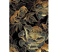 The Golden Black Daily Planner: Over 1 month of daily pages
