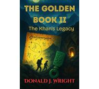 The Golden Book II: Khan's Legacy