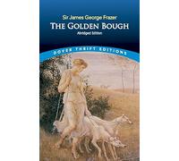 The Golden Bough: Abridged Edition
