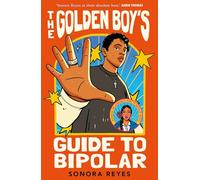 The Golden Boy's Guide to Bipolar – Faber & Faber