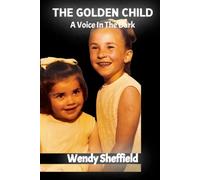 The Golden Child: A Voice In The Dark