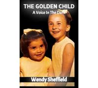 The Golden Child: A Voice In The Dark