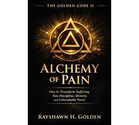 The Golden Code II: Alchemy of Pain Content