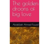 The golden droons of big love