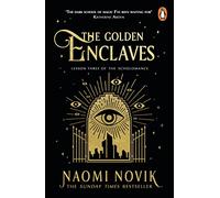 The Golden Enclaves: The triumphant conclusion to the Sunday Times bestselling dark academia fantasy trilogy: 3