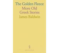 The Golden Fleece: More Old Greek Stories