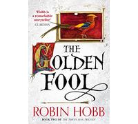 The Golden Fool: Book 2: An epic fantasy fiction novel from the Sunday Times bestselling author