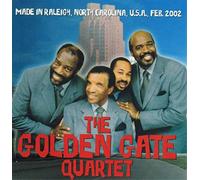 The Golden Gate Quartet Made in Raleigh, North Carolina, U.S.A. Feb. 2002 (CD)