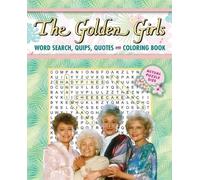 The Golden Girls Word Search, Quips, Quotes and Coloring Book (Tascabile)