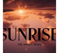 The Golden Glows Sunrise