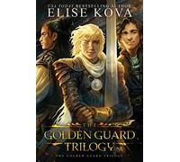 The Golden Guard Trilogy: Complete Series (Inglese)