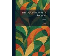 The Golden Health Library