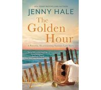 Jenny Hale The Golden Hour (Tascabile)