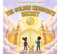 The Golden Kingdom's Secret