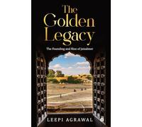The Golden Legacy: The Founding and Rise of Jaisalmer