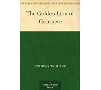 The Golden Lion of Granpere