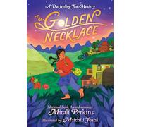 The Golden Necklace: A Darjeeling Tea Mystery