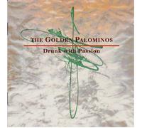 The Golden Palominos Drunk With Passion (Vinyl LP)
