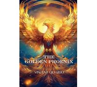 The Golden Phoenix: 4
