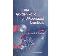 The Golden Ratio and Fibonacci Numbers