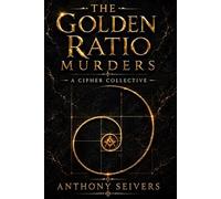 The Golden Ratio Murders