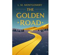 The Golden Road